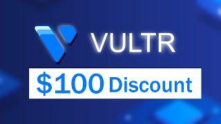 Vultr discount promo code (Get 100$ when you sign up)