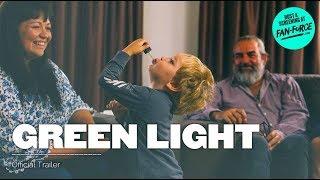 GREEN LIGHT | Official Trailer HD