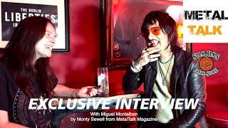 Miguel Montalban Live Stream, Life and Music | Exclusive METALTALK MAGAZINE | GUITARWORLD