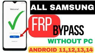 All SAMSUNG FRP BYPASS 2025 ANDROID 11-12-13-14 Latest Security || No Need Talk-back - No Need PC