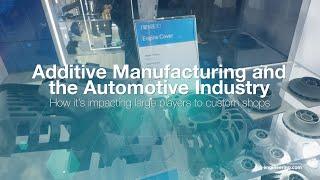 How additive manufacturing is impacting the automotive industry