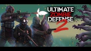 Ultimate Zombie Defense 2 | Gameplay | en español | Primera vez