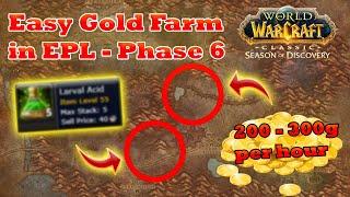 Epic Gold Farm in Phase 6 | 200-300g per Hour in EPL [ WoW SoD]