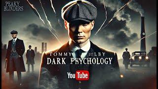 Tommy Shelby's Dark Psychology Tricks EXPLAINED | Peaky Blinders Mind Games