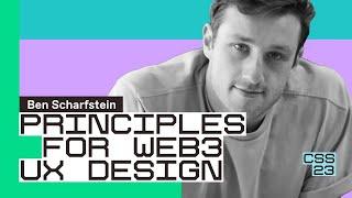 Principles for web3 product design | Ben Scharfstein (Co-founder & CEO, Stelo)