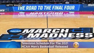 2021 March Madness TV Schedule Released