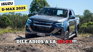 Isuzu D-max 2025 ¡¿ ES MEJOR QUE LA TOYOTA HILUX?!