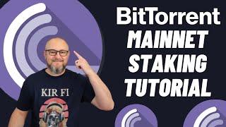 BitTorrent Mainnet Staking Tutorial