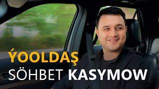 Yooldash: Sohbet Kasymow