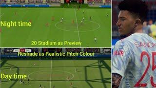 FIFA 22 PC Reshade Day and Night Time | 20 stadium as preview