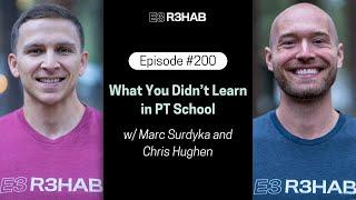 200. What You Didn’t Learn in PT School w/ Marc Surdyka and Chris Hughen
