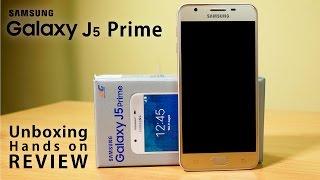 Samsung GALAXY J5 Prime Unboxing & Hands on REVIEW! (ft.J7-6, G4+, RN3)