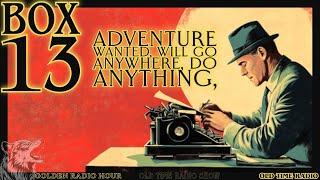 Unlock the Mysteries of Box 13: Alan Ladd’s Thrilling Adventures!