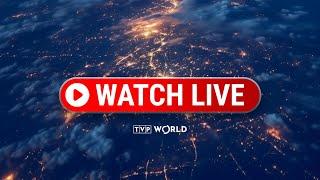 LIVESTREAM: Latest news, headlines and events | TVP World