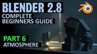 Complete Beginners Guide to Blender 2.8 | Free course | Part 6 | Rendering and Atmosphere