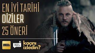 En İyi Tarihi Diziler | 25 Dizi Önerisi