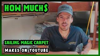 How Much Sailing Magic Carpet Get paid From YouTube
