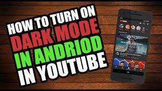 How To Enable DARK MODE on YouTube Android + iOS In Just 5 Seconds! [2019] | Dark Mode Your Life!