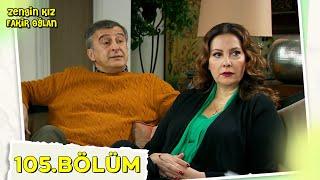 Zengin Kız Fakir Oğlan 105. Bölüm @NostaljiTRT