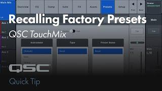 Recalling TouchMix Factory Instrument Presets - Quick Tip