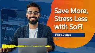 Save More, Stress Less With SoFi:  This Is Our Latest Sale I