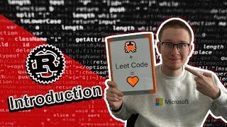 Introduction - Leet Code + Rust