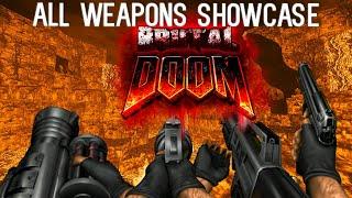 BRUTAL DOOM v22 - All Weapons Showcase