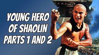 Wu Tang Collection - Young Hero of Shaolin Parts 1 and 2