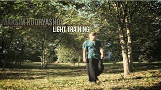 Maksim Kudryashov - light training