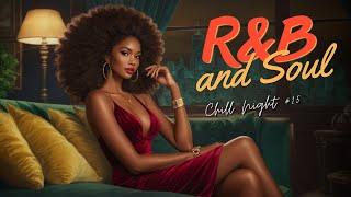 [R&B, Soul & Jazz] Chill Playlist - Background Music | for Chill | Work | Relax | Coffee - EP15