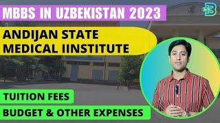 MBBS in Uzbekistan Andijan State Medical Institute Fees and Total Budget in 2023