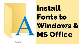 How to Install Fonts to Windows & Microsoft Office {Two Methods}