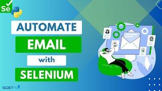 Email Verification with Selenium Python | Read Email Content