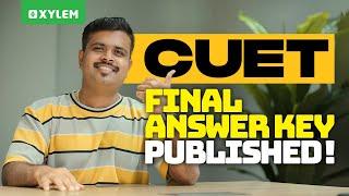 CUET - FINAL ANSWER KEY PUBLISHED | Xylem CUET