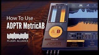 How To Use Metric AB - Setup and Basic Operation