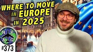 Where to Move in Europe in 2025? An Expat's Opinions