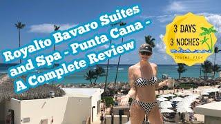 Royalton Bavaro Suites and Spa - A Complete Review