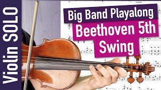 Beethoven 5th Swing | Big Band Playalong | CLOSE UP Violin SOLO | Violin Sheet Music