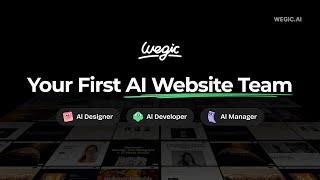 Wegic: Your First AI Website Team.