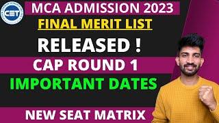 MCA Cap Round Important dates 2023 | MCA Final Merit List Released 2023