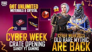 OLD RARE MYTHIC CYBER WEEK 2023 | CRATE OPENING CYBER WEEK EVENT FREE 3000 CRATES  PUBG MOBILE 