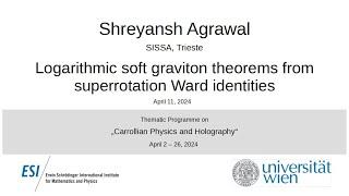 Shreyansh Agrawal - Logarithmic soft graviton theorems from superrotation Ward identities