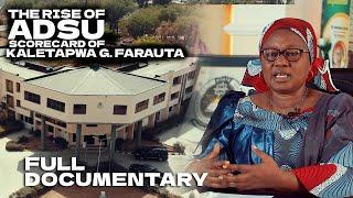 The Rise and Rise of ADSU: Scorecard of ProfessorKaletapwa G. Farauta