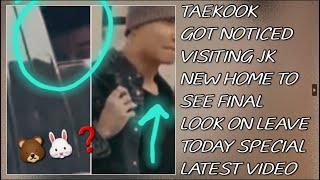 OMG!Taekook Got Noticed Visiting JK New Home To See Final Look On Leave(New)#taehyung#jungkook#bts