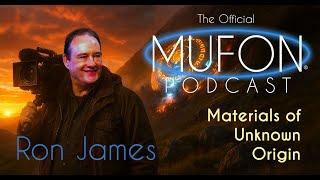 OMP Episode 41—Ron James: Materials of Unknown Origin