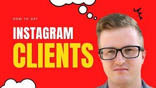 How To Use Instagram To Get Clients And Find Influencers - Instagram Lead Generation Secrets in 2023