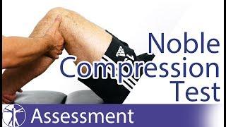 Noble Compression / Noble's Test | Iliotibial Band Friction Syndrome ITBS