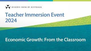 Economic Growth – Timmee Grinham – Teacher Immersion Event 2024