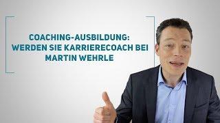 Coaching-Ausbildung: Werden Sie Karrierecoach bei Martin Wehrle, Karriereberater-Akademie