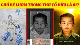 Không Chỉ Tồn Tại Trong Văn Thơ, Chú Bé LƯỢM Thực Sự Có Thật!